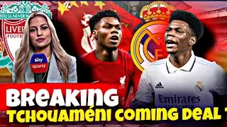 🔴⚠️LAST MINUTE BOMB! TCHOUMENI SIGNED WITH LIVERPOOL THIS WEEK?