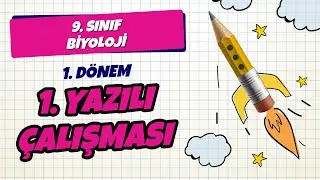 9. Sınıf Biyoloji 1. Dönem 1. Yazılı Çalışması | 2022