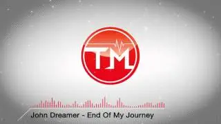 John Dreamer - End Of My Journey
