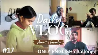 HAMRO ENGLISH YESTO XA FRI😂😂 DAILY VLOG - 17 💗 #dailyvedios #vlog #comedy 
