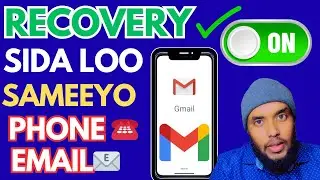 Sidee recovery loogu sameeyaa gmail cusub ama gmail kaagii hore