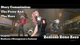 [Zenless Zone Zero Story] The Proxy And The Hare: Guide Anby & Billy Out Of The Hollow - Commission
