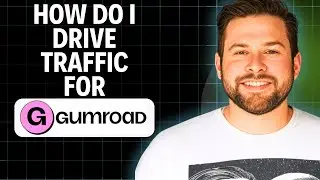 Как привлечь трафик на Gumroad к 2025 году (простые шаги)