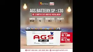 Is Deal main Ab khareeden apni pasand ki (AGS BATTERY SP-130) wo bhi  Sirf 7000 advance ka sath!🤩
