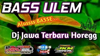 DJ BASS ULEM|dj banyuwangi terbaru full bass