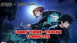 Track 1 Lobby Theme Honor Of Kings X Jujutsu Kaisen Part 2 - 13 Minutes