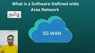 What is Software Defined wide Area Network  SD WAN  Tamil
