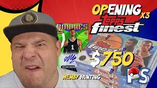 Opening 3 Boxes of 2023–24 Topps Finest Basketball – $750 Wemby Hunt!