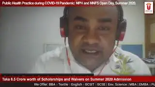 Public Health Practice during COVID-19 Pandemic: MPH and MNFS Open Day, Summer 2020