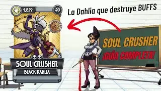 &iquest;Est&aacute;s usando SOUL CRUSHER mal? | Black Dahlia Skullgirls Mobile