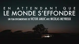 EN ATTENDANT QUE LE MONDE S'EFFONDRE