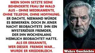 Mein Sohn setzte seine behinderte Frau im Wald aus – ahnungslos, dass ein Mann alles sah.