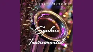 Syukur (Instrumental)