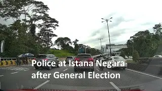 Istana Negara After Election [Rush Hour passing by National Palace]