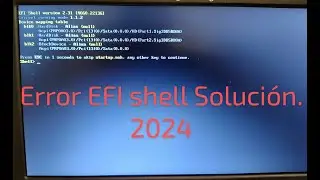 Soluci&oacute;n Error EFI shell... F&aacute;cil y sencilla sin vueltas