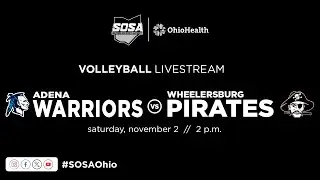 LIVE - Volleyball Regional Final: Adena Warriors vs Wheelersburg Pirates