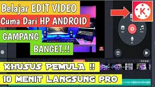 CARA MUDAH EDIT VIDEO UNTUK YOUTUBER dengan hp android.!? Tutorial Editing Dari Pemula Sampai Pro !