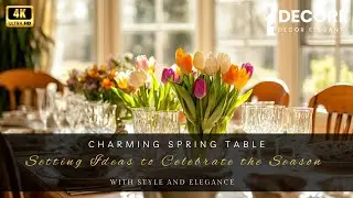 Charming Spring Table Setting Ideas to Celebrate the Season with Style and Elegance