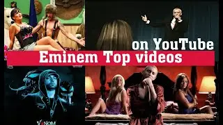 Eminem&rsquo;s Top 10 Most Viewed Music Videos on YouTube