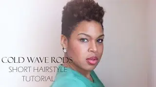 Short Natural Hairstyle Tutorial Using Cold Wave Rods