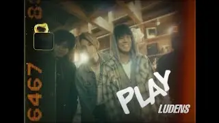 LUDENS &ldquo;PLAY&rdquo; (Official Music Video)