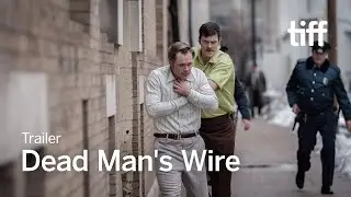 DEAD MAN'S WIRE Trailer | TIFF 2026