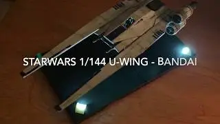 Starwars 1/144 U-wing - Bandai