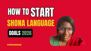 What You Should Do Before Setting Learn Shona Language Goals in 2026. Here's The Reality
