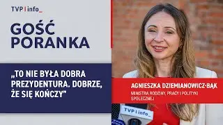 Agnieszka Dziemianowicz-Bąk: to nie była dobra prezydentura. Dobrze, że się kończy | GOŚĆ PORANKA