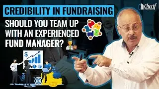 Credibility In Fundraising - Should You Team Up With An Experienced Fund Manager