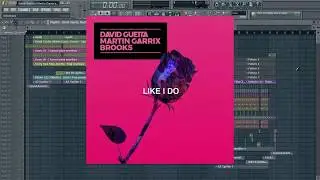 David Guetta x Martin Garrix x Brooks - LIke I Do (Remake ) (FLP)