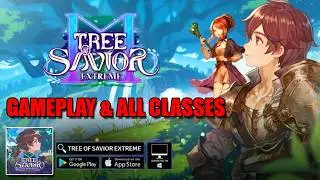 Tree of Savior M Extreme | Gameplay & All Classes | MMORPG Android iOS Coming Soon