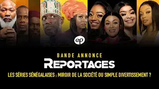 REPORTAGES : les s&eacute;ries s&eacute;n&eacute;galaises, miroir de la soci&eacute;t&eacute; ou simple divertissement ?