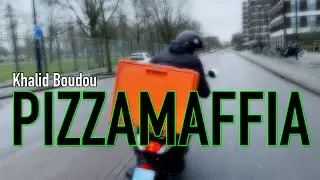 Pizzamaffia - Khalid Boudou
