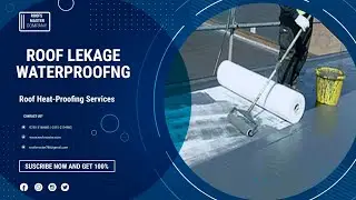 (Roof Leakage I Waterproofing I Coating Treatment)I Full Video And Heatproofing, I Services.