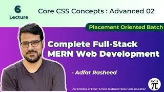 Core CSS Concepts: Advanced 02 : Lecture 06