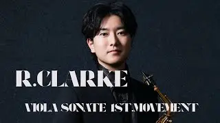 R.Clarke/Viola Sonate 1st.Movement