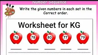 Worksheet/Arrange the numbers in correct order/Kids Special Learning