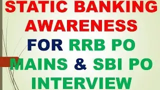 Static Banking Awareness for RRB PO Mains | SBI PO Interview