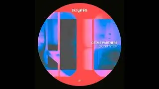 Crime Partners - Double Take [SKRPT089]
