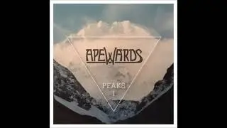 Apewards - PEAKS Vol. I (Ep 2020)