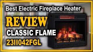 Classic Flame 23II042FGL Infrared Electric Fireplace Review - Best Electric Fireplace Heater
