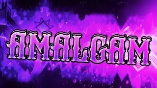 Geometry Dash - Amalgam - Extreme Demon