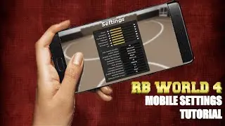 RB World 4 Mobile Settings Tutorial