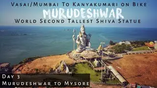 M2K | Day 3 Murudeshwar to Mysore | Mumbai to Kanyakumari on Royal Enfield Thunderbird 350X