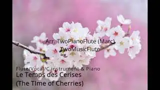 Le Temps des Cerises - Antoine Renard - C instrument - By TwoPianoFlute | Free Sheet