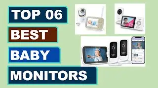 6 Best Baby Monitors You Can Buy Of  2022 [latest]