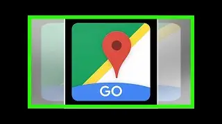 The lightweight google maps go app gets released in the play store