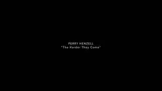 The Harder They Come, PERRY HENZELL (VAC&Iacute;O)