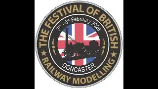The Festival of British Railway Modelling Doncaster 26 | Interviews with Peachy and Tom Marshall